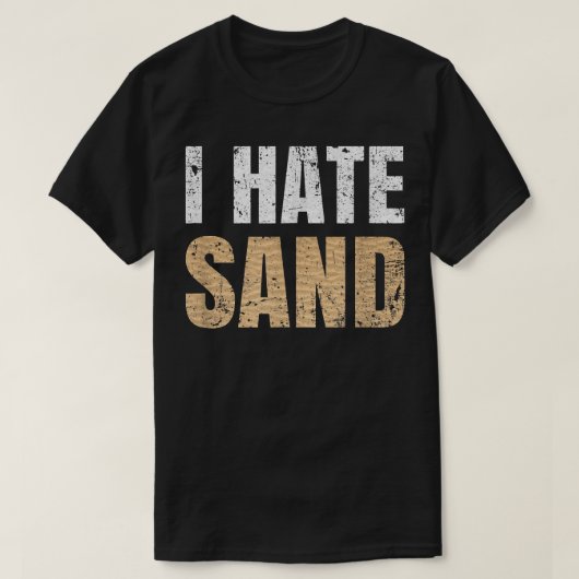 T-shirt Je déteste le sable (Design devant)