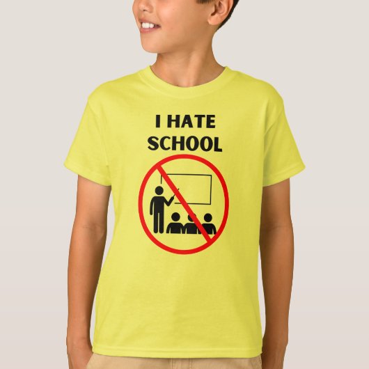 T-shirt Je déteste l'école (Devant)
