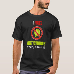 T-shirt Je déteste les artichauts n'aiment pas les articha