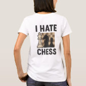 T-shirt Je déteste les échecs (Dos)