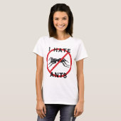 T-shirt Je déteste les fourmis (Devant entier)