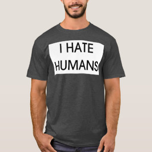 T-SHIRT JE DÉTESTE LES HUMAINS