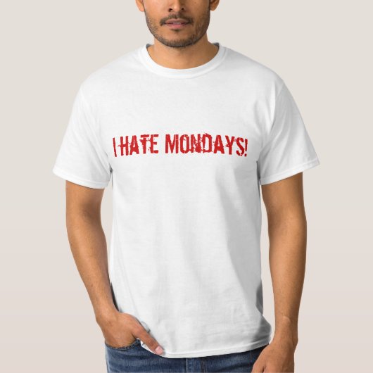 T-SHIRT JE DÉTESTE LUNDI (Devant)