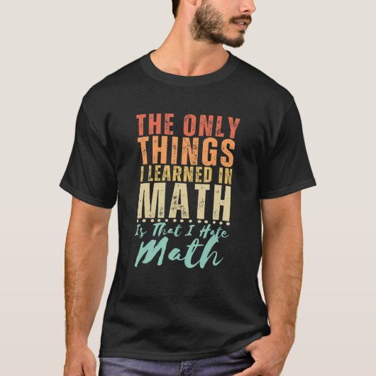 T-shirt Je Déteste Math Drôle Citation Math Dit Math Plais (Devant)
