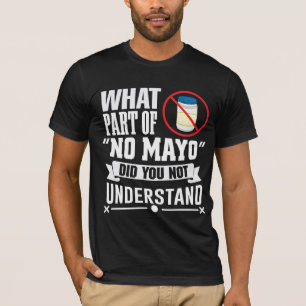 T-shirt Je déteste Mayo - Mayonnaise Restaurant Foodie Joi
