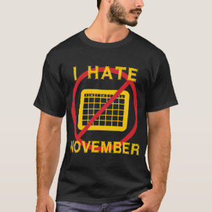 T-shirt Je déteste novembre
