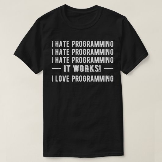 T-shirt Je déteste Programmation Drôle Programmeur II (Design devant)