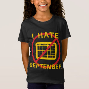 T-Shirt Je déteste septembre