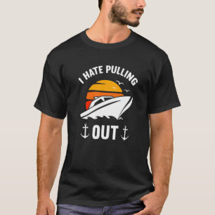 T-shirt Je Déteste Sortir Bateau Bateau Capitaine Mens