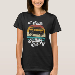 T-shirt Je Déteste Sortir Camping Camper Hommes Vintages F