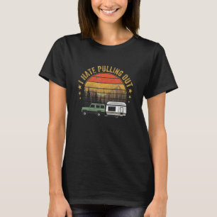 T-shirt Je Déteste Sortir Camping Trailer Rétro Tandesktop