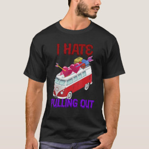 T-shirt Je déteste sortir du camping Humour sarcastique