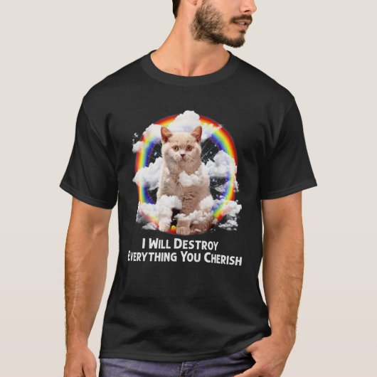T-shirt Je Détruirai Tout Ce Que Vous Cherchez Chat Arc-En (Devant)