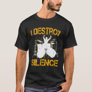 T-shirt Je Détruis Silence Chemise Drôle Drum Drummer