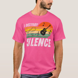 T-shirt Je détruit le silence - Funny Musicien de guitare 