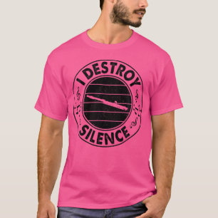 T-shirt Je détruit les musiciens à flûte silencieuse