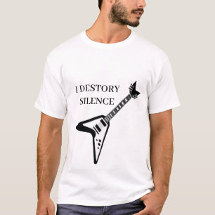 T-shirt Je détruit Silence Guitare Guitariste Hommes Femme