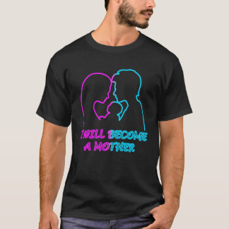 T-shirt je deviendrai un cadeau de mère