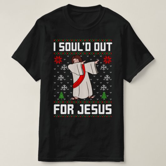 T-shirt je devrais sortir pour jésus noël (Design devant)