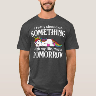 T-shirt Je Devrais Vraiment Faire Quelque Chose Avec Unico
