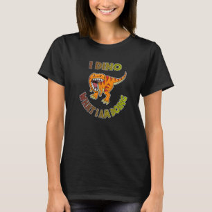 T-shirt Je Dino Ce Que Je Fais Humour Dino Rex