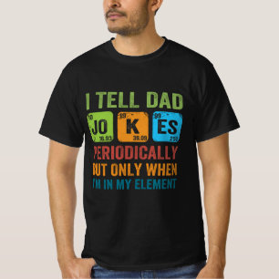 T-shirt Je Dis À Papa De Plaisanter Périodiquement, Mais S