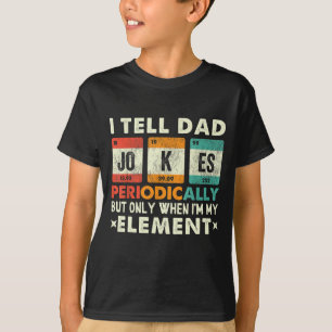 T-shirt Je Dis À Papa De Plaisanter Périodiquement Mais Se