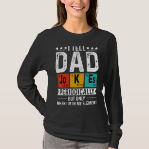 T-shirt Je Dis À Papa De Plaisanter Périodiquement Seuleme