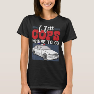 T-shirt Je Dis Aux Policiers Où Aller Dispatcher 911 Urgen