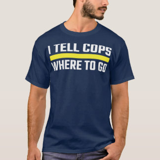 T-shirt Je Dis Aux Policiers Où Aller Mince Gold Line 911