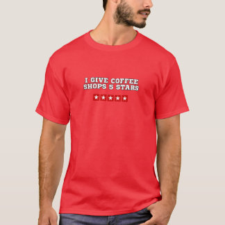 T-shirt Je donne 5 étoiles aux cafés amis