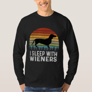 T-shirt Je Dors Avec Des Wieners Doxie Dachshund