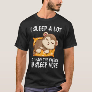 T-shirt Je Dors Beaucoup Donc J'Ai Plus D'Énergie Pour Dor