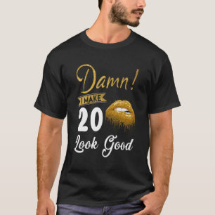 T-shirt Je Fais 20 Apparences De 20E Ans Lips Hot Lips