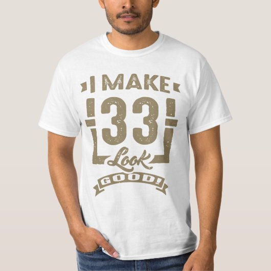 T-shirt Je Fais 33 Semblables ! (Devant)