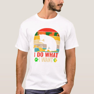T-shirt Je Fais Ce Que Je Veux Chat Drôle