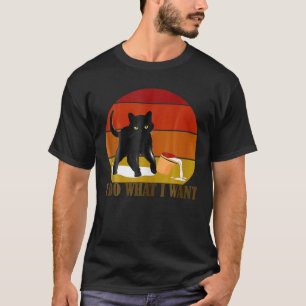 T-shirt Je Fais Ce Que Je Veux Chat L'Humeur De Tête