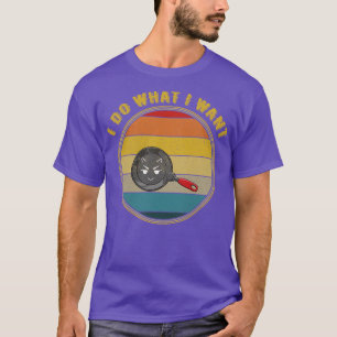 T-shirt Je Fais Ce Que Je Veux Devil Face Frustrer Pan Dis