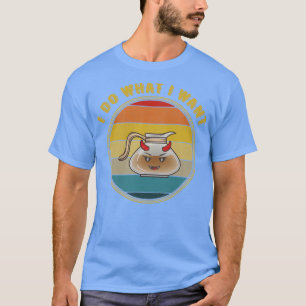 T-shirt Je Fais Ce Que Je Veux Du Café Devil Pot Distresse