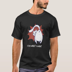 T-shirt Je Fais Ce Que Je Veux Meow Kitty Chat Noir Meow