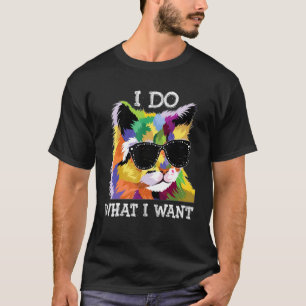 T-shirt Je Fais Ce Que Je Veux Pop Cat Porte Lunettes De S