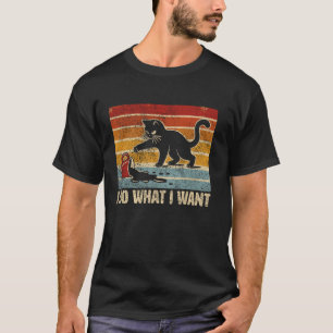 T-shirt Je fais ce que je veux - Propriétaire de chat
