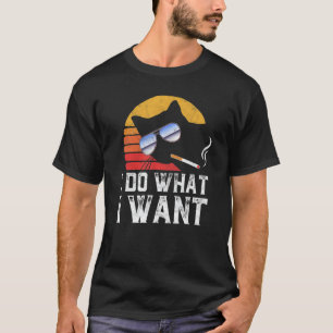 T-shirt Je Fais Ce Que Veut Cool Drôle Chat & Lunettes de