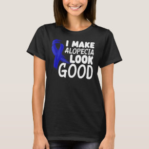 T-shirt Je fais de Alopecia un air bon drôle Alopecia guer