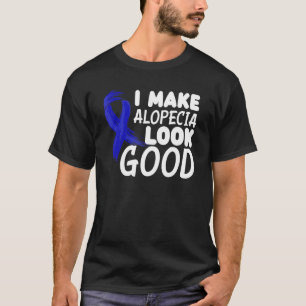 T-shirt Je fais de Alopecia un air bon drôle Alopecia guer