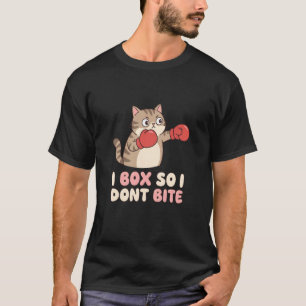 T-shirt Je fais de la boxe pour ne pas mordre Blague humou