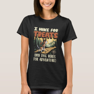 T-shirt Je fais de la randonnée pour des friandises Mon ch