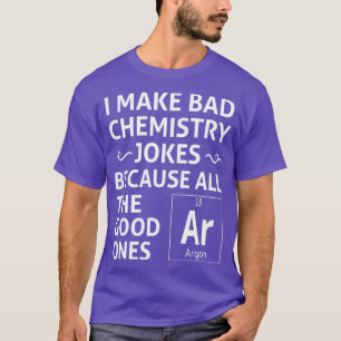 T-shirt Je Fais De Mauvaises Blagues Sur La Chimie