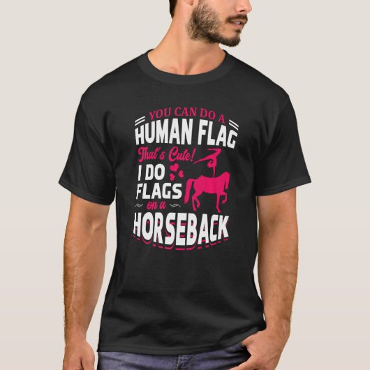 T-shirt Je fais des drapeaux sur un cheval de voltige éque (Devant)