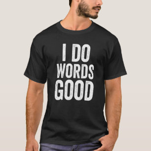 T-shirt Je Fais Des Mots Bon Humour Stupide Grammaire Iron